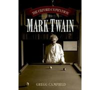 The Oxford Companion To Mark Twain