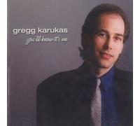 Gregg Karukas - You'll Know It's Me (US Import)