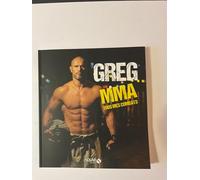 GregMMA, Tous mes combats