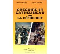 Grégoire et Cathelineau ou la déchirure
