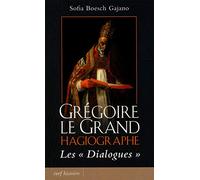 Grégoire le Grand, Hagiographe Sofia Boesch Gajano (Auteur)