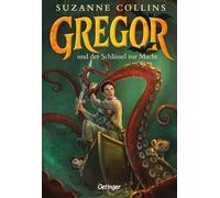 Gregor 2. Gregor und der Schlüssel zur Macht