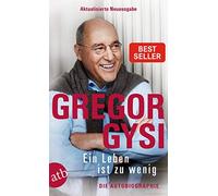 Gregor Gysi Hans-Dieter Schüt Ein Leben ist zu wenig: Die Autobiographi (Poche)