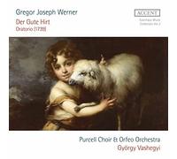 Purcell Choir & Orfeo Orchestra & György Vashegyi – Der Gute Hirt (Oratorio 1739) – CD – Accent
