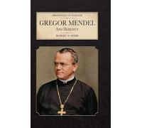 Gregor Mendel and Heredity