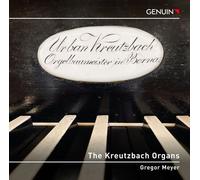 Gregor Meyer - J.S. Bach, Bohm & Reger: The Kreutzbach Organs [Compact Discs]