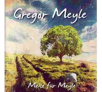 Gregor Meyle - MeiIe für MeyIe