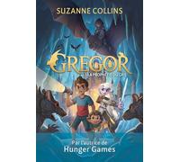 Gregor - Tome 1 - La Prophétie du Gris - Par l'autrice de "Hunger Games"