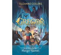 Gregor - Tome 1 - La Prophétie du Gris - Par l'autrice de "Hunger Games" - Suzanne Collins - Hachette Romans - broché - Roman adolescent