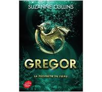 Gregor - Tome 2 - La Prophétie du Fléau - Suzanne Collins - Ldp Jeunesse - Poche - Roman junior dès 9 ans