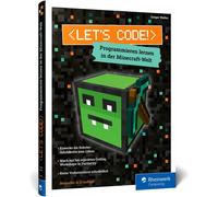 Gregor Walter Let’s code: Programmieren lernen in der Minecraft-Welt: S (Relié)