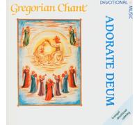 Gregorian Chant - Adorate Deum