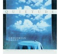 Gregorian Chant - Quietude