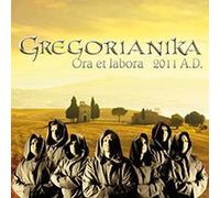 Gregorianika - Ora Et Labora