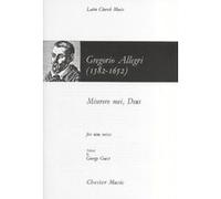 Gregorio Allegri: Miserere Mei, Deus. Sheet Music for SATB, Piano Accompaniment Unknown (Auteur)