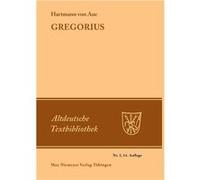 Gregorius - Hermann Paul Hartmann von Aue - De Gruyter - Livre en Anglais Hermann Paul Hartmann von AueHermann Paul Hartmann von Aue (Auteur)