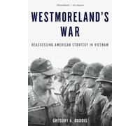 Gregory A. Daddis Westmoreland's War (Poche)