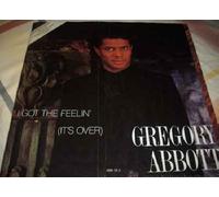 Gregory Abbott - Gregory Abbott - I Got The Feelin' (It's Over) - [12"]