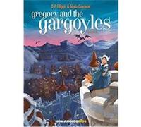 Gregory and the Gargoyles Vol.2 by DenisPierre Filippi Inconnu (Auteur)