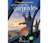 Gregory and the Gargoyles Vol.3 by DenisPierre Filippi Inconnu (Auteur)