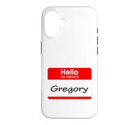 Gregory, Badge « Hello My Name is Name is » Coque pour iPhone 16