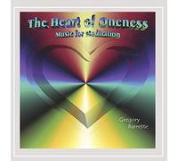 Gregory Barrette - Heart of Oneness-Music for Meditation