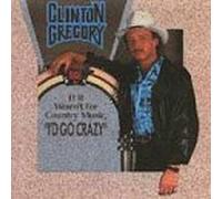 Gregory, Clinton - If It Weren't for Country Musi
