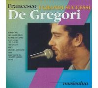 Gregory Francesco de - I Grandi Successi