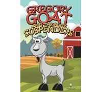 Gregory Goat And The Blue Suspenders Paperback Book By Jupiter Kids