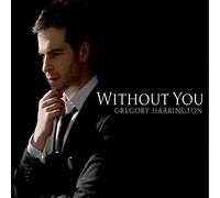 Gregory Harrington - Without You