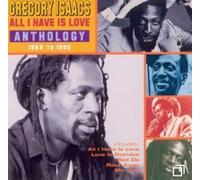 Gregory Isaacs - All I Have Is Love, Love [Vinyl Lp]