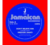 Gregory Isaacs Don't Believe Him (Vinyl) 7" Single