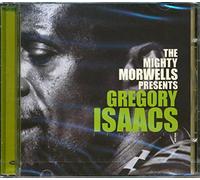 Gregory Isaacs - Mighty Morwells Presents Gregory Isaacs