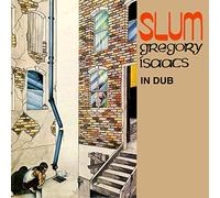 Gregory Isaacs - Slum in Dub