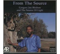 Gregory Joe Bledsoe and the Source of Light - From the Source