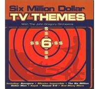 Gregory, John - Six Million Dollar TV Themes