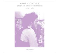 Gregory Kramer - Veils Of Transformation 1972-1980 [CASSETTE]