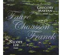 Gregory Maytan & Nicole Lee - Faure Chausson Franck