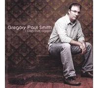 Gregory Paul Smith - I Can Live Again