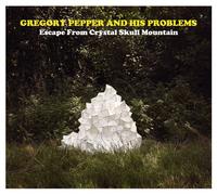 Gregory Pepper & His Pro - Escape from Crystal..