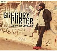 Gregory Porter - Live in Berlin
