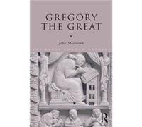 Gregory the Great by John Moorhead John Moorhead (Auteur)