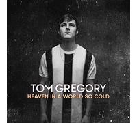 TOM GREGORY - HEAVEN IN A WORLD SO COLD CD NEUF
