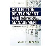 Gregory, V: Collection Development And Management For 21st
