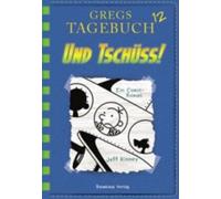 Gregs Tagebuch 12 - Und tschüss [German] by Kinney, Jeff [Paperback] NEUF