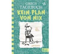 Gregs Tagebuch 18 - Kein Plan von nix: Großer Lesespaß mit Comic-Roman-Held Greg Heffley