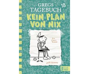 Gregs Tagebuch 18 - Kein Plan von nix: Großer Lesespaß mit Comic-Roman-Held Greg Heffley