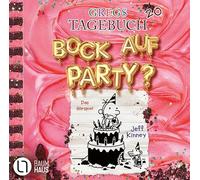 Gregs Tagebuch 20 – Bock auf Party? – Livre audio – Lübbe Audio