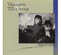 Clive Gregson et Christine Collister – A Change in the Weather – Rhino