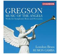 Gregson / London Brass / Gamba - Music Of The Angels [Compact Discs]